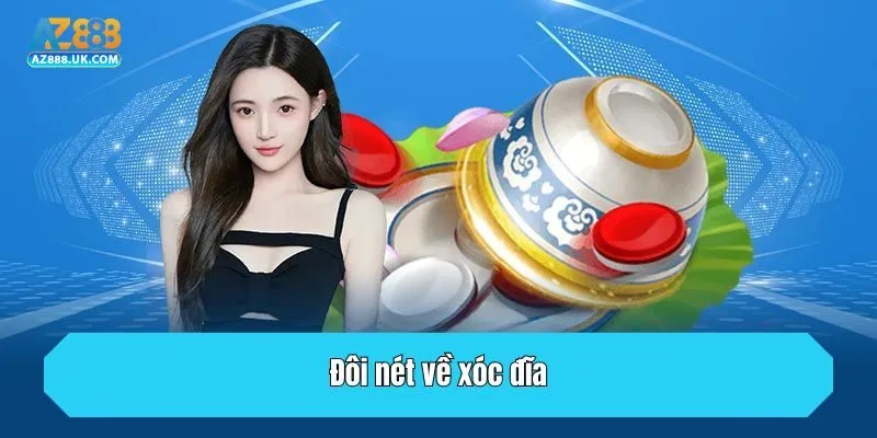 Đôi nét về xóc đĩa