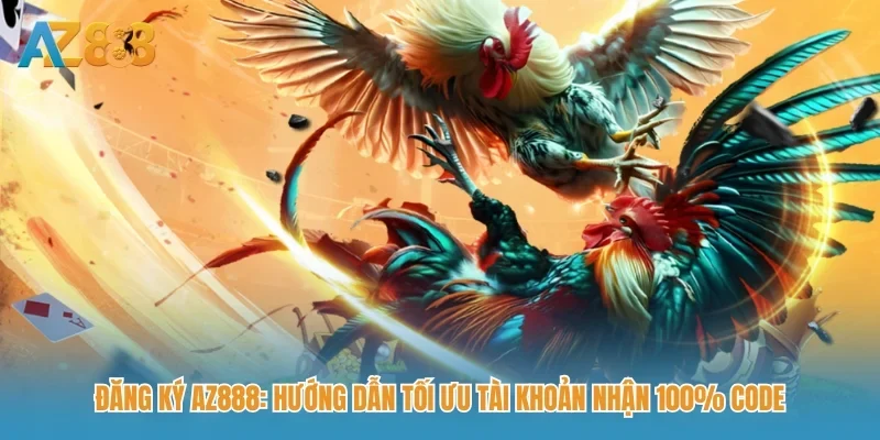 AZ888 – Link truy cập chính thức nhà cái AZ888 2026 189 Đăng ký AZ888: Hướng dẫn tối ưu tài khoản nhận 100% Code